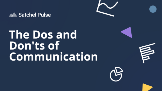The Dos and Don'ts of Communication